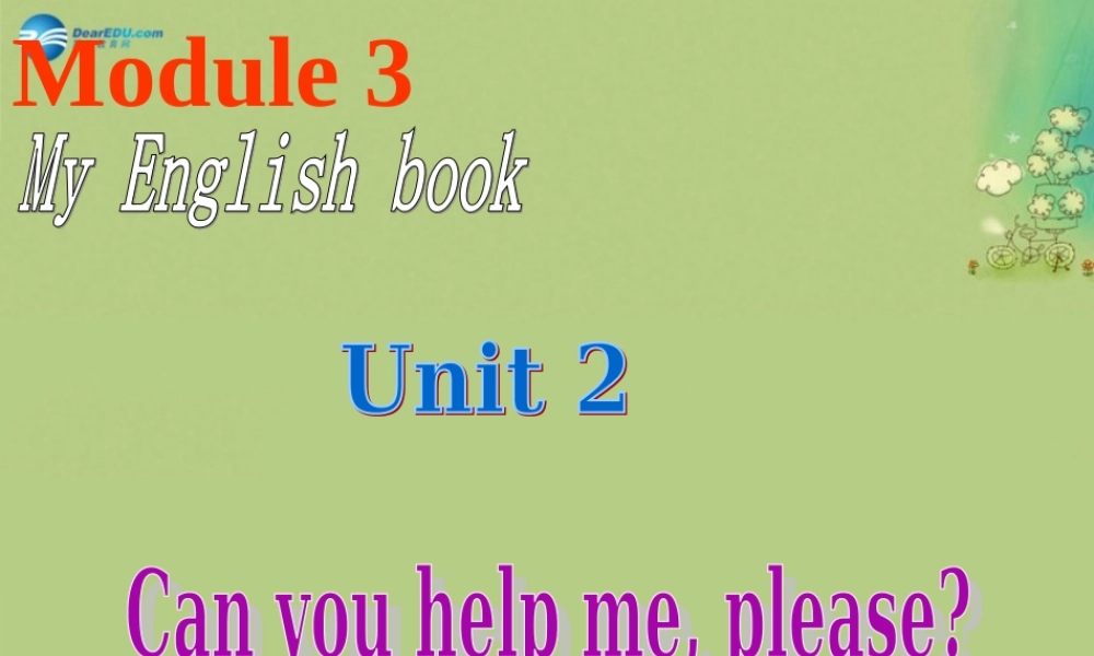 内蒙古呼和浩特市赛罕区民族中学七年级英语上册 Starter Module 3 Unit 2 Can you help meplease？课件 （新版）外研版.ppt