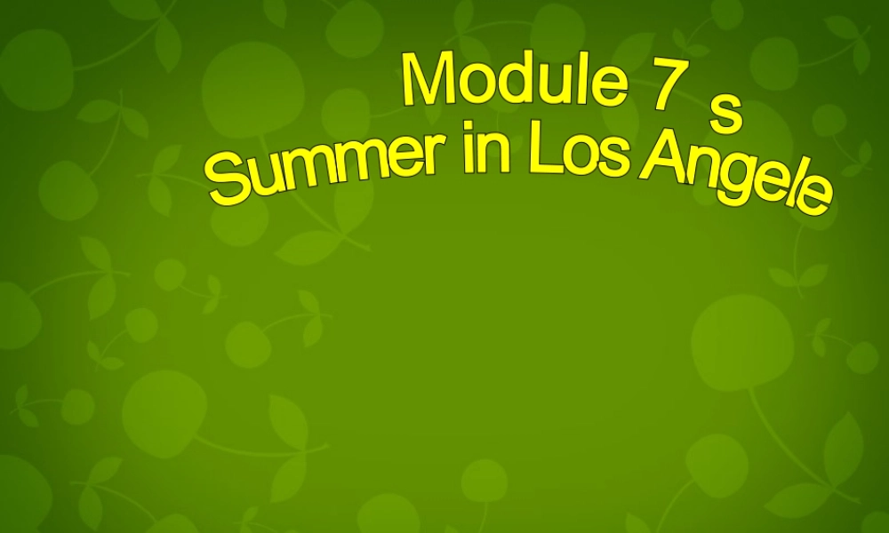 内蒙古满洲里市第六中学八年级英语下册 Module 7 Unit 2 Fill out a form and come to learn English in LA课件 .ppt