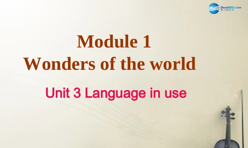 内蒙古满洲里市第五中学九年级英语上册 Module 1 Unit 3 Language in use课件.ppt