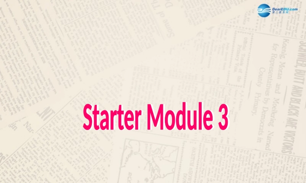 内蒙古满洲里市第五中学七年级英语上册 Starter Module 3 Unit1-3 课件 （新版）外研版.ppt