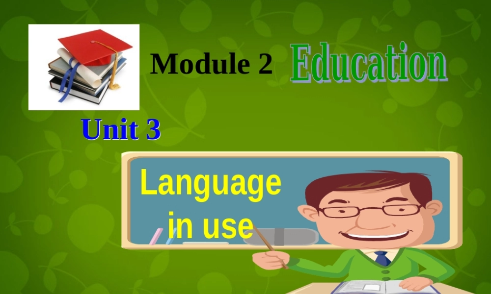 内蒙古乌兰浩特市第十二中学九年级英语下册《Module 2 Unit 3 Language in use》课件 .ppt