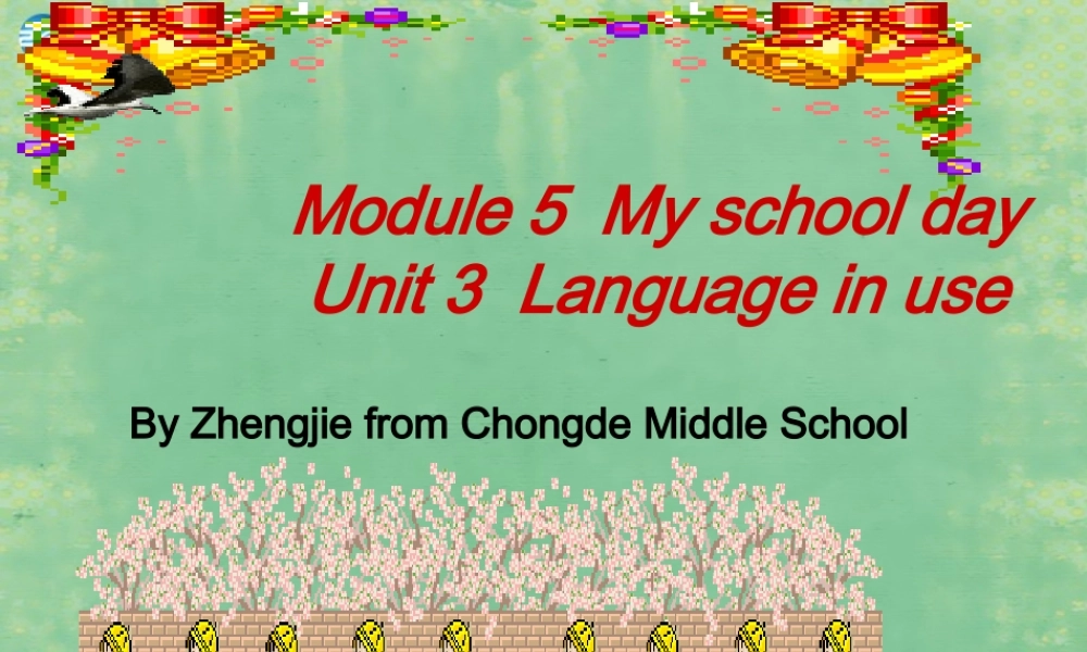 七年级英语上册 Module 5 My school day Unit 3 Language in use课件 （新版）外研版 (2).ppt
