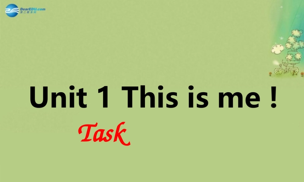 七年级英语上册 Unit 1 This is me Task课件 .ppt
