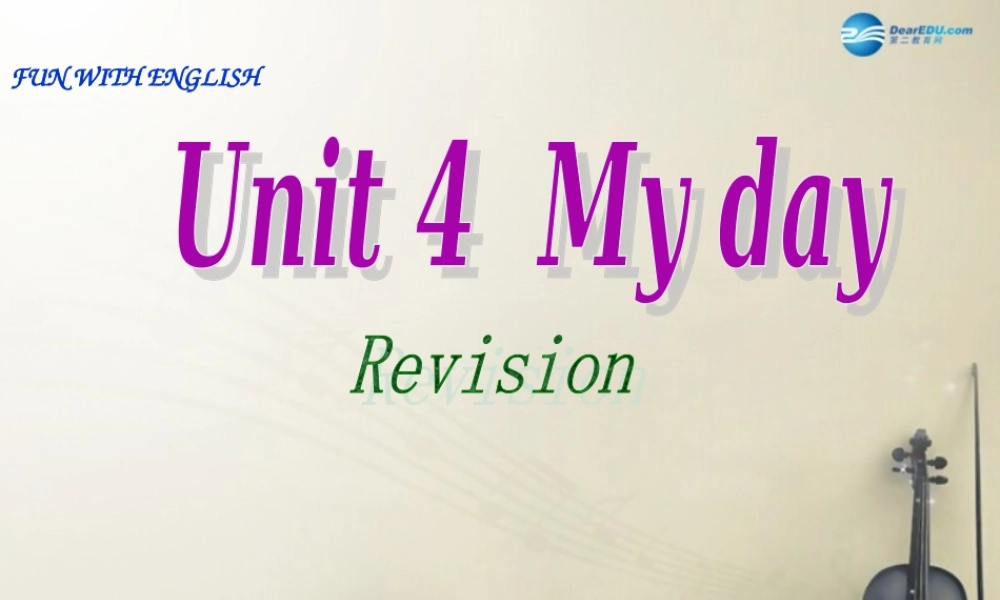 七年级英语上册 Unit 4 My day Revision课件 .ppt