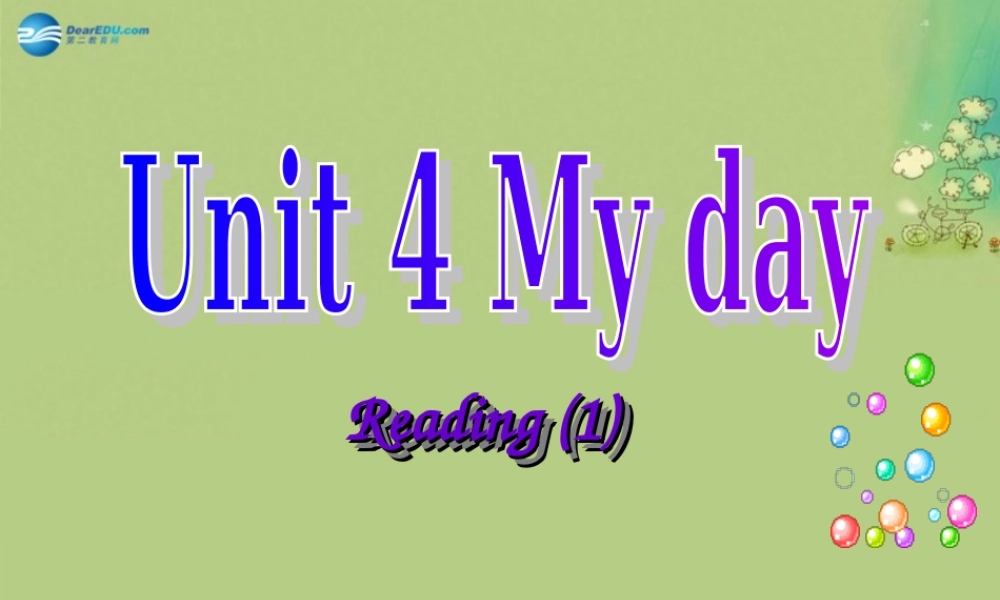 七年级英语上册 Unit 4 My day Reading课件（2）.ppt