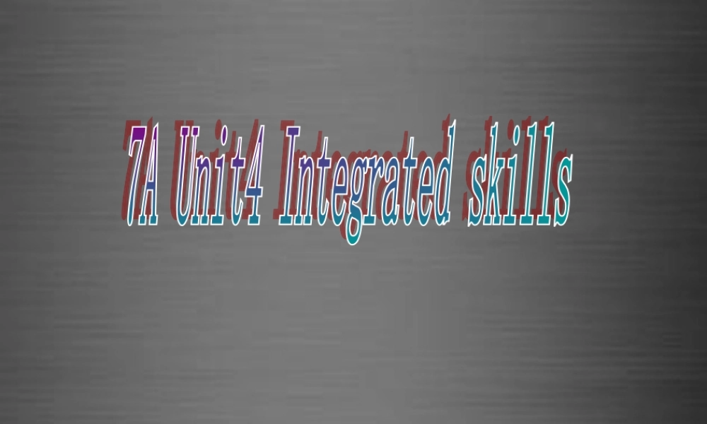 七年级英语上册 Unit 4《My day Integrated skills》课件2 .ppt