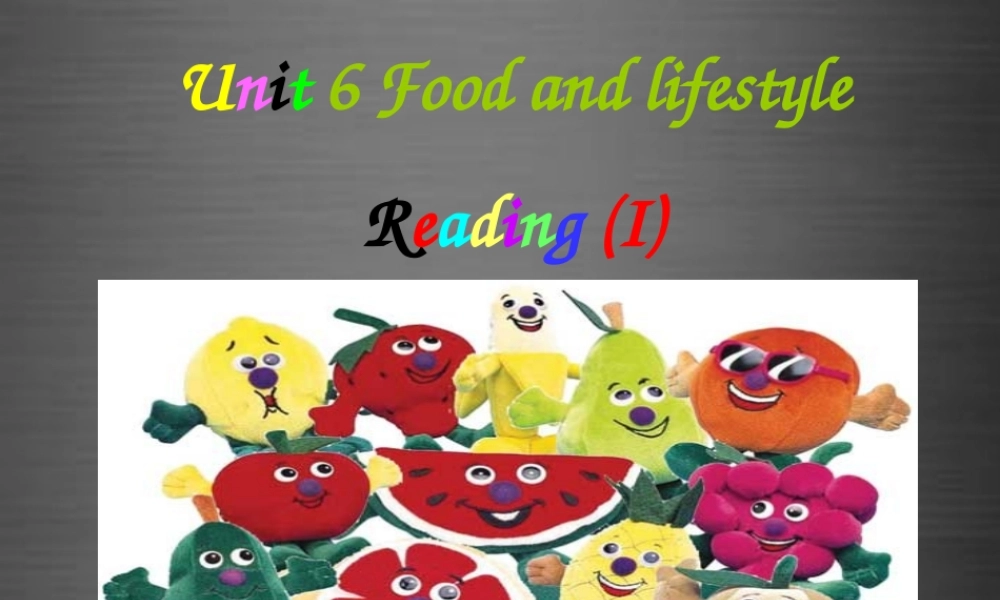 七年级英语上册 Unit 6《Food and lifestyle Reading 1》课件1 .ppt