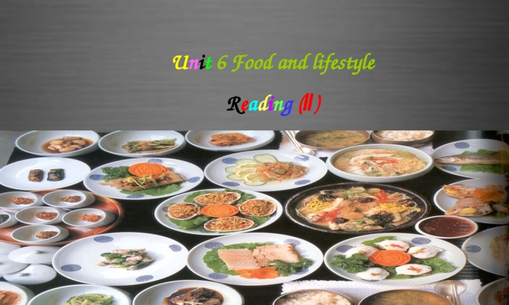 七年级英语上册 Unit 6《Food and lifestyle Reading 2》课件2 .ppt