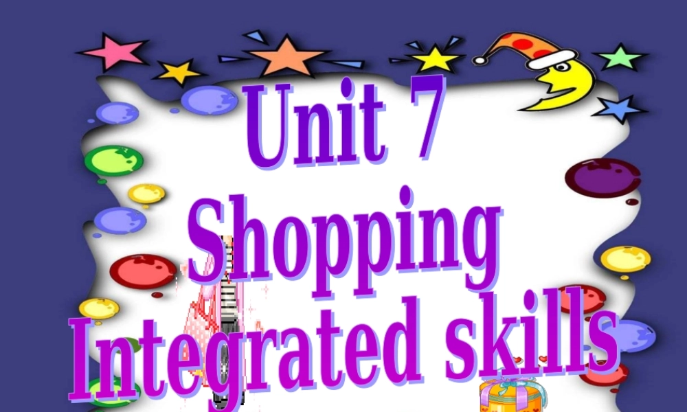 七年级英语上册 Unit 7《Shopping Integrated Skills》课件1 .ppt