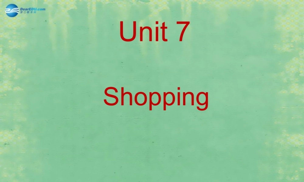 七年级英语上册 Unit 7 Shopping Reading课件 .ppt