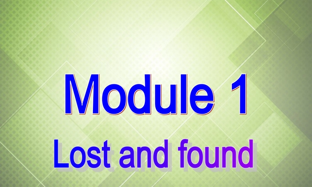 七年级英语下册 Module 1 Lost and found Unit 1 Whose bag is this课件 （新版）外研版.ppt