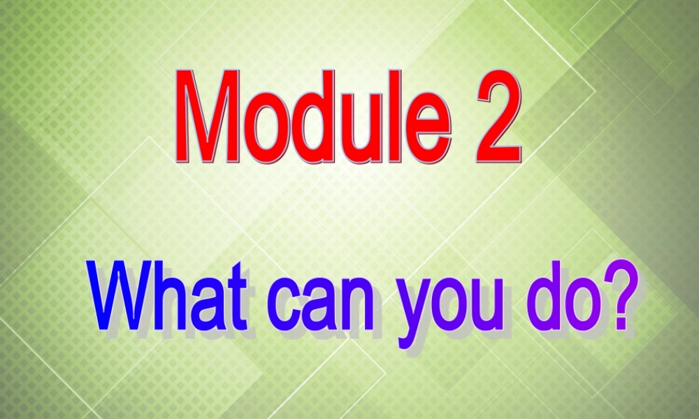 七年级英语下册 Module 2 What can you do Unit 1 I can play the piano.课件 .ppt