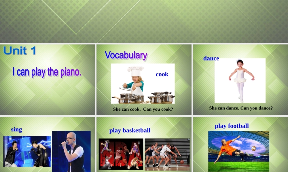 七年级英语下册 Module 2 What can you do Unit 1 I can play the piano.课件 .ppt