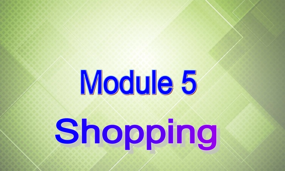 七年级英语下册 Module 5 Shopping Unit 2 You can buy everything on the Internet.课件 .ppt