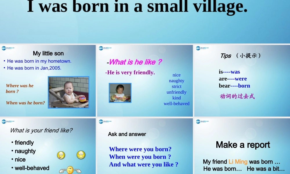 七年级英语下册 Module 7 My past life Unit 1 I was born in a small village课件 .ppt