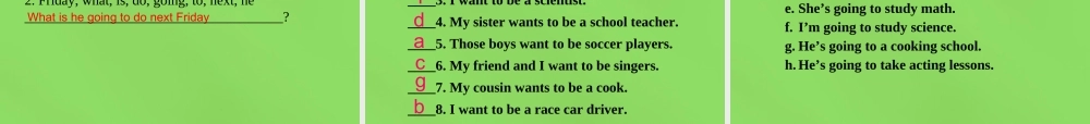 七年级英语下册 Unit 2 I ’m going to study computer SectionA（Grammar_Focus-3c）课件 .ppt
