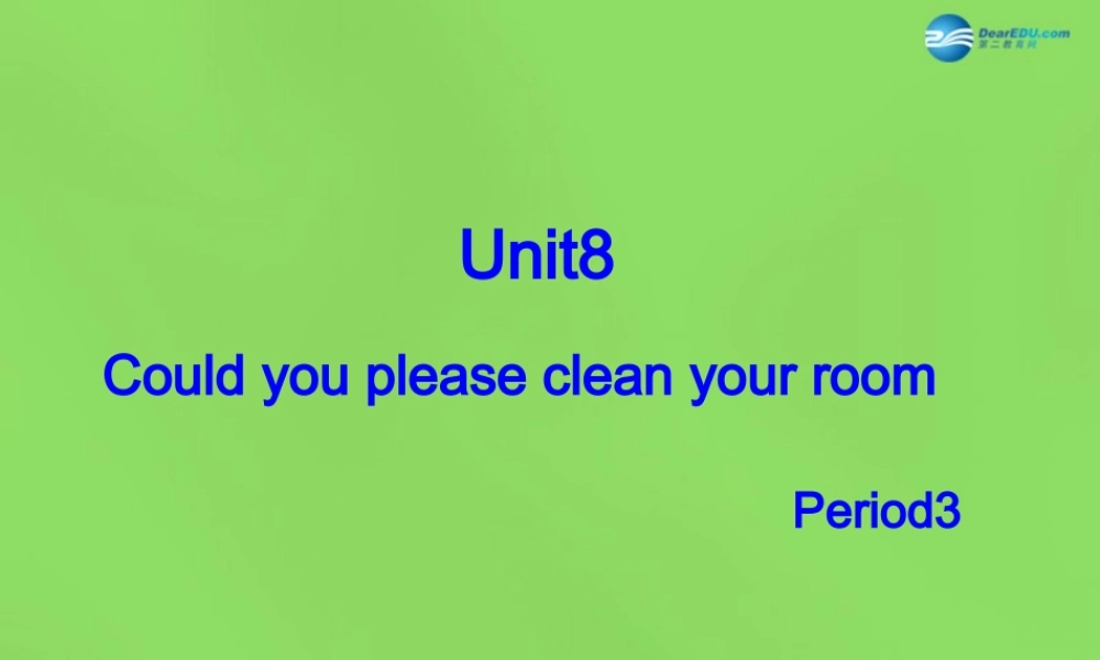 七年级英语下册 Unit 8 I’ll help to cl ean up th e city parks Period 3课件 .ppt