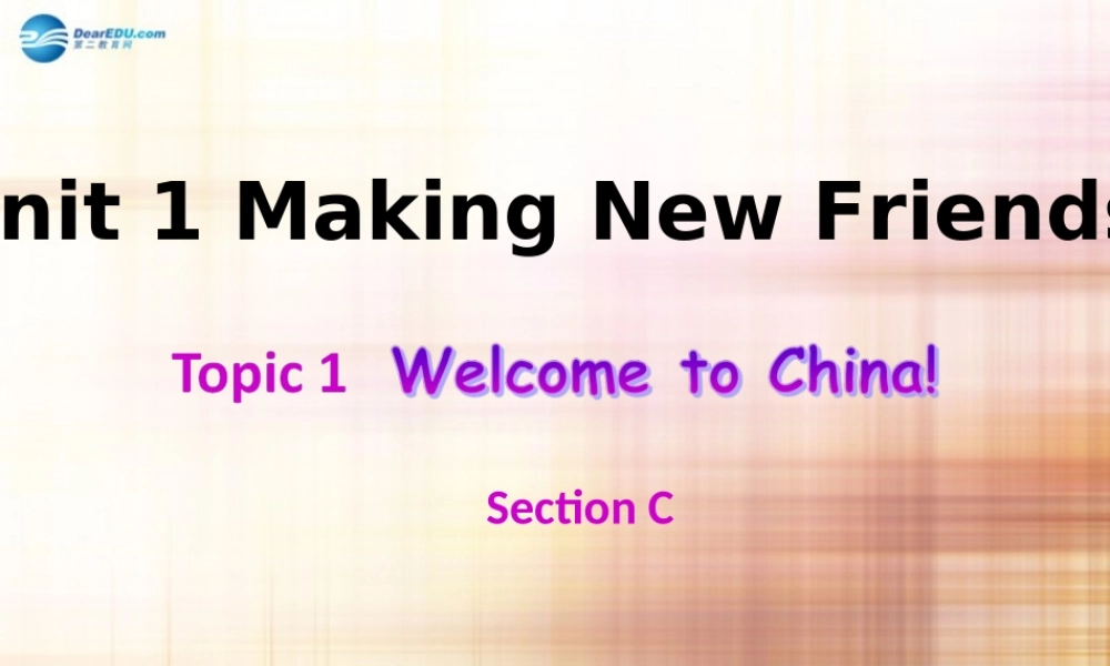 仁爱初中英语七上《Unit 1 Making new friends》PPT课件 (3).ppt