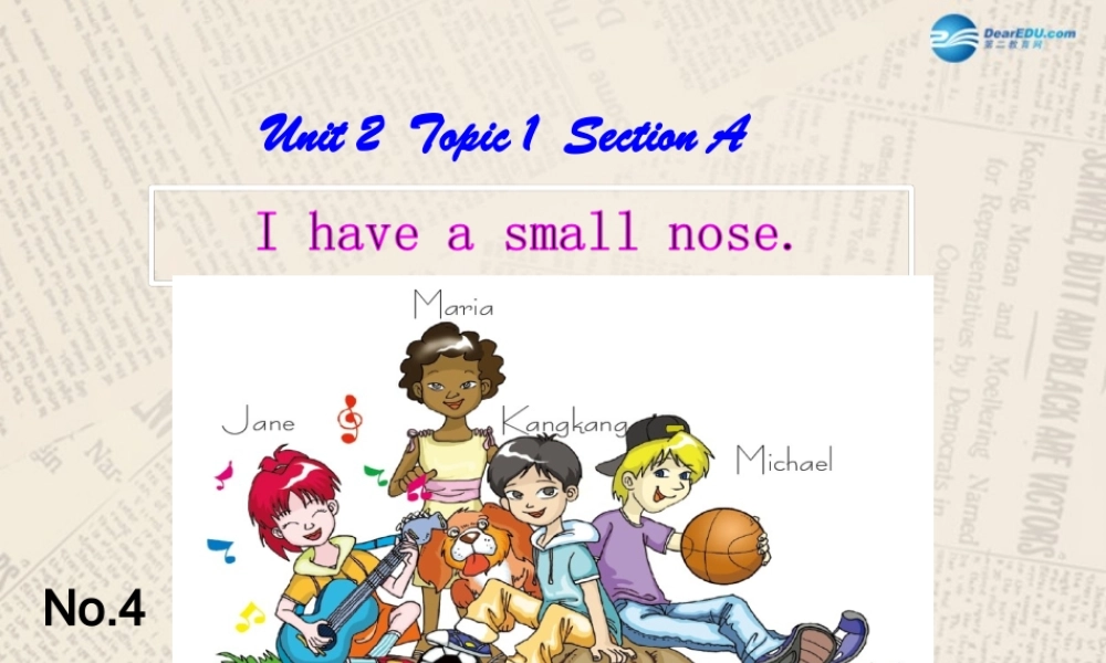 仁爱初中英语七上《Unit 2Topic 1 I have a small nose》PPT课件 (1).ppt