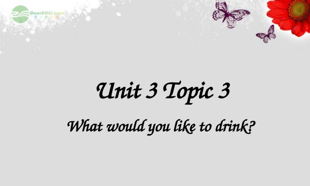 仁爱初中英语七上《Unit 3Topic 3 What would you like to drinkC》PPT课件 (1).ppt