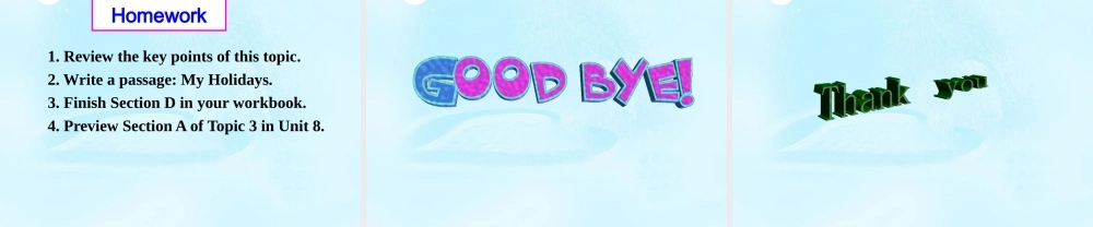 仁爱初中英语七下《Unit 8Topic 2 The summer holidays are comingD.》PPT课件.ppt