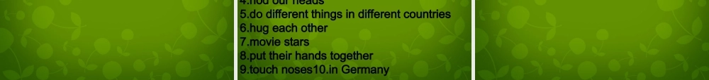 山东省茌平县洪屯镇中学七年级英语下册 Moudle 11 Unit 1 They touch noses课件 .ppt