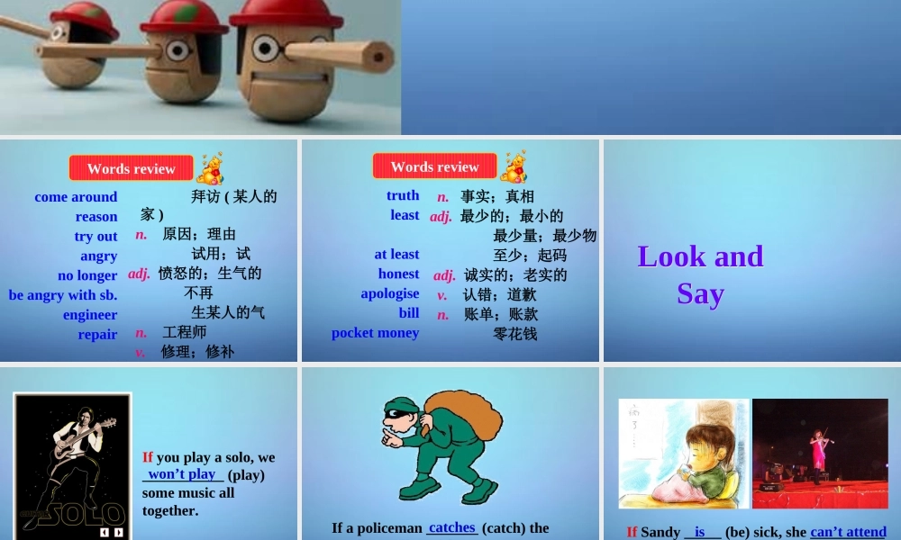 山东省潍坊高新技术产业开发区东明学校九年级英语上册 Module 6 Unit 2 If you tell him the truth now, you will show that you are honest课件.ppt