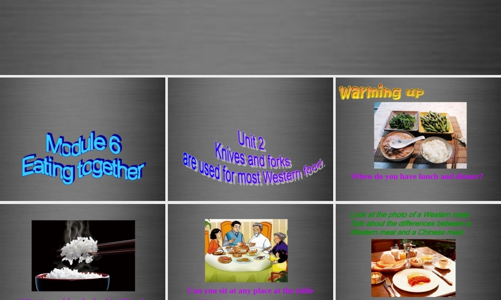 四川省华蓥市九年级英语下册《Module 6 Unit 2 Knives and forks are used for most Western food》课件 .ppt