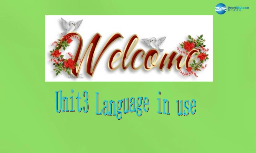 四川省华蓥市明月镇七年级英语下册 Module 3 Unit 3 Language in use课件 .ppt