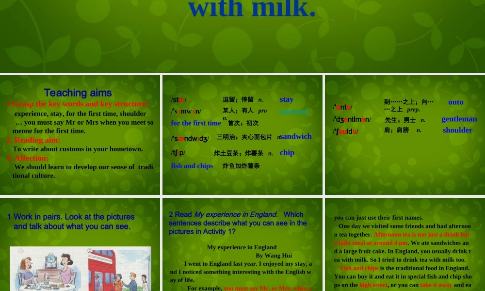 四川省华蓥市明月镇小学八年级英语上册 Module 11 Unit 2 In England,you usually drink tea with milk课件 .ppt