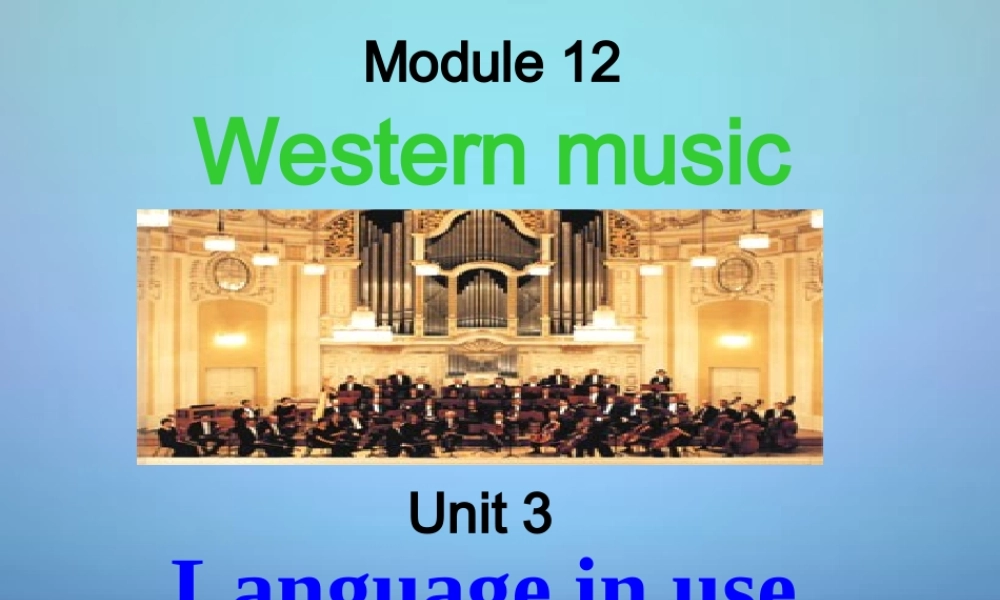 天津市宁河县造甲城中学七年级英语下册 Module 12 Unit 3 Language in use课件 .ppt