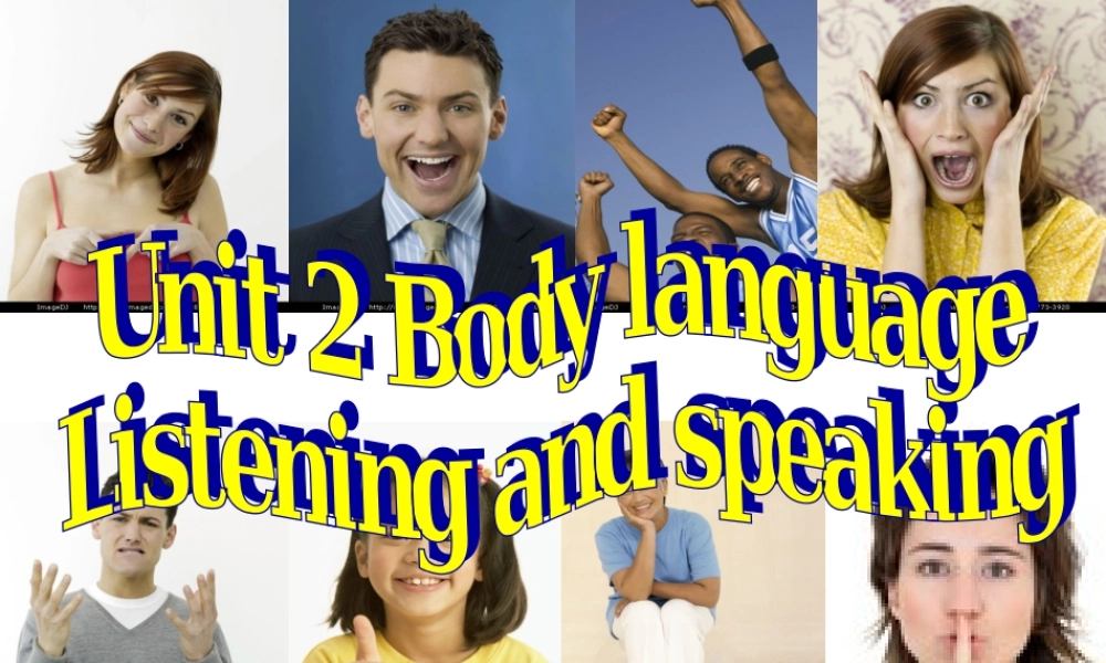 牛津深圳版八年级英语下册《Unit 2 Body language》课件：Listening and speaking.ppt