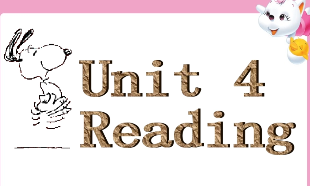 牛津深圳版八年级英语下册《Unit 4 Cartoons and comic strips》课件：Reading.ppt
