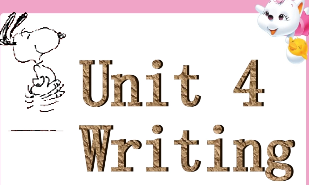牛津深圳版八年级英语下册《Unit 4 Cartoons and comic strips》课件：Writing.ppt