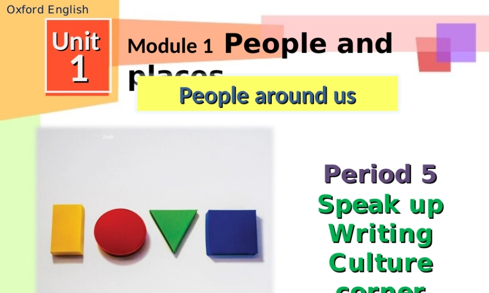 牛津深圳初中英语七下《Module1 Unit 1 People around us》PPT课件Period 5.ppt