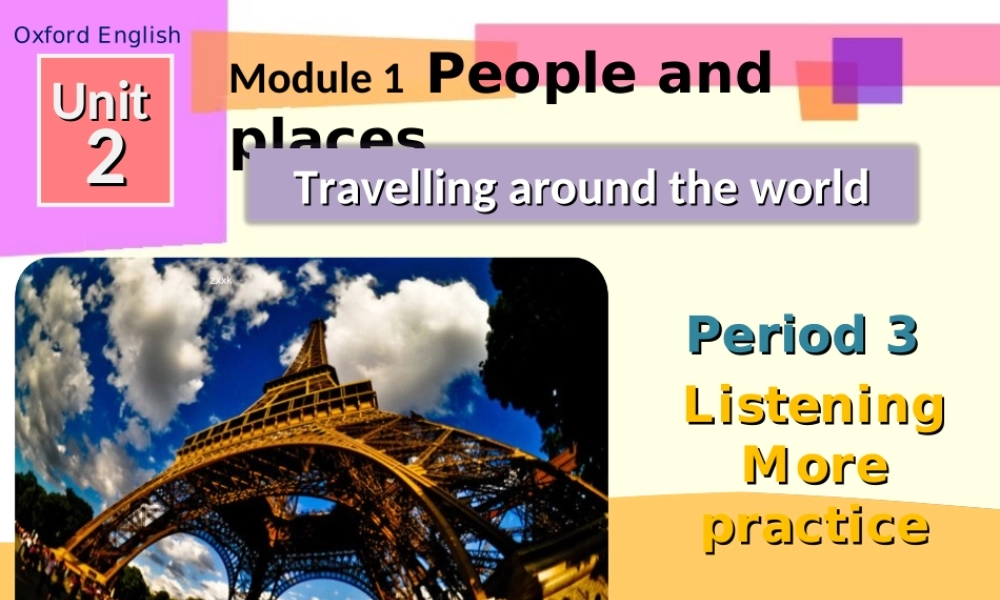 牛津深圳初中英语七下《Module1 Unit 2 Travelling around the world》PPT课件Period 3.ppt