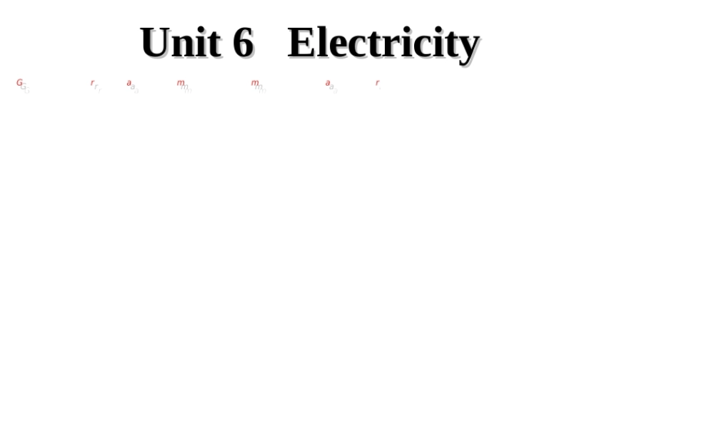 牛津深圳初中英语七下《Module3 Unit 6 Electricity》PPT课件period3-grammar.ppt