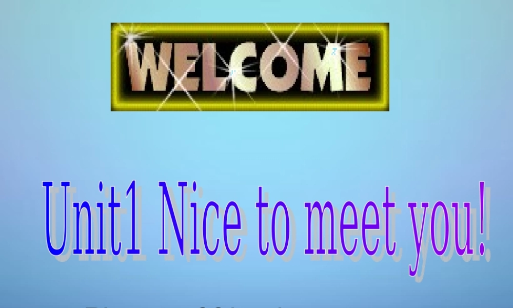 牛津译林初中英语七上《StarterLesson 1 Nice to meet you !》PPT课件 (2).ppt