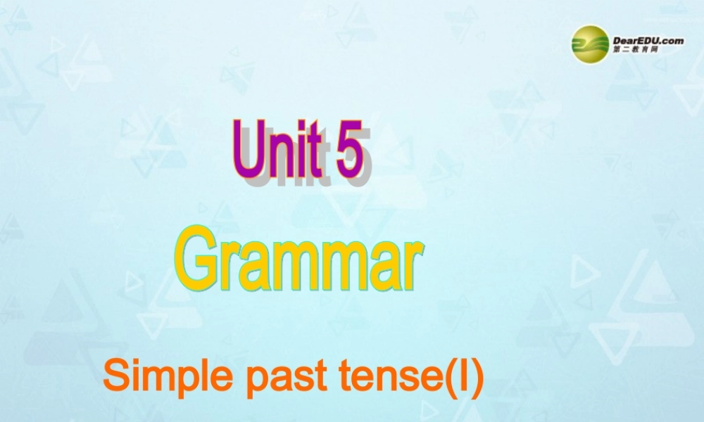 牛津译林初中英语七下Unit 5 Amazing things Grammar课件 .ppt
