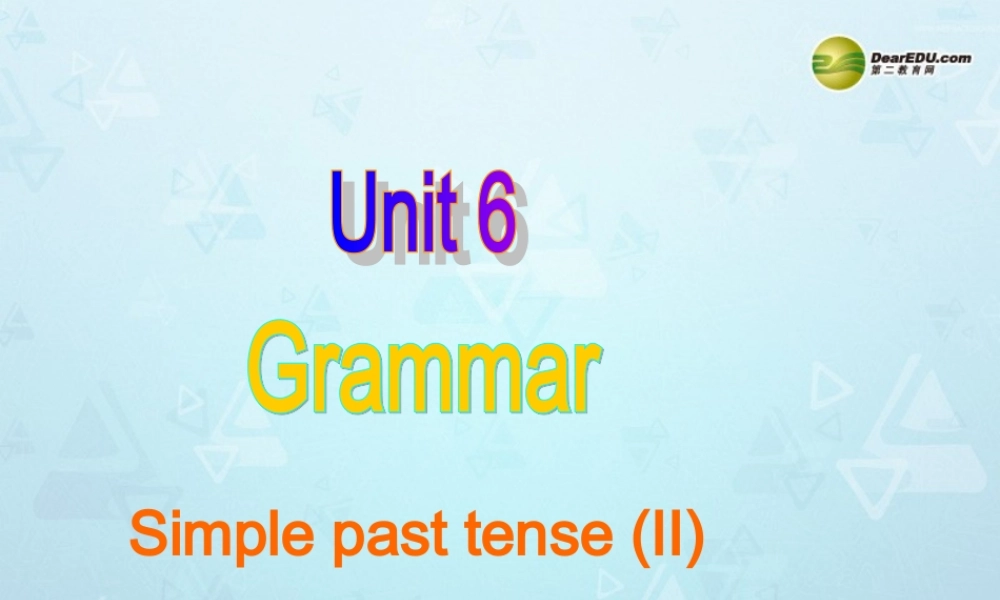 牛津译林初中英语七下Unit 6 Outdoor fun Grammar课件 .ppt