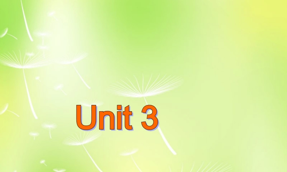 牛津译林初中英语七下 Unit 3 Welcome to Sunshine Town welcome to the Unit课件 .ppt
