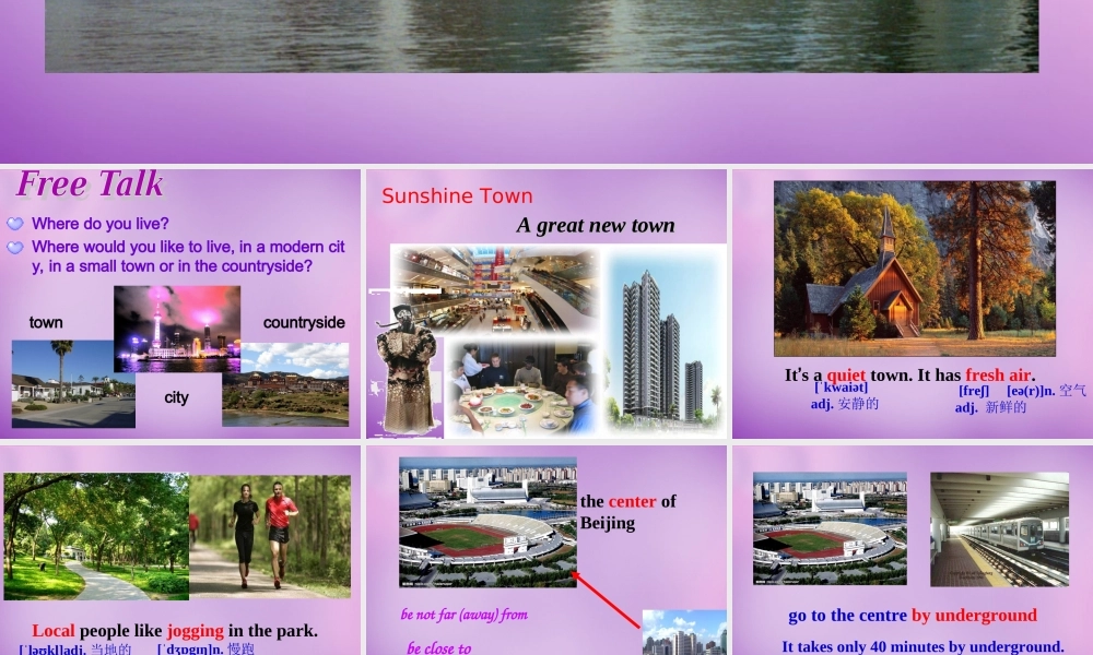 牛津译林初中英语七下 Unit 3 Welcome to Sunshine Town reading课件 .ppt