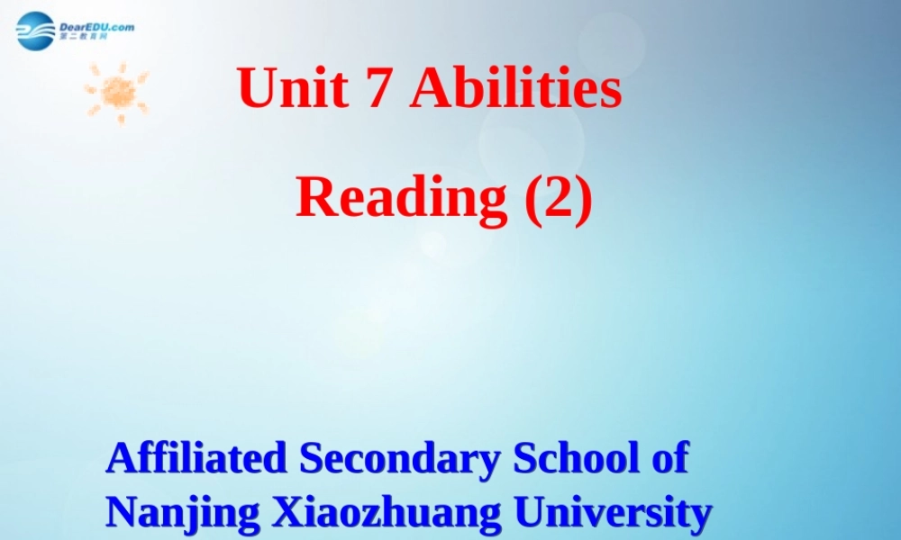 牛津译林初中英语七下 Unit 7 Abilities Reading（2）课件 .ppt