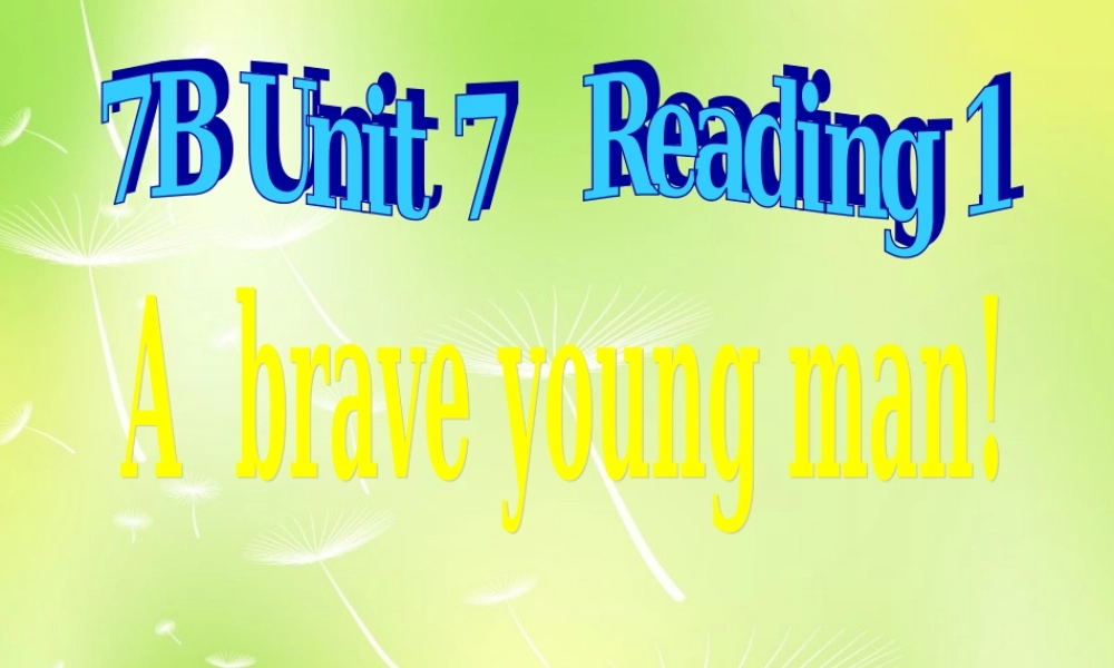 牛津译林初中英语七下Unit 7 Abilities Reading 1》课件 .ppt
