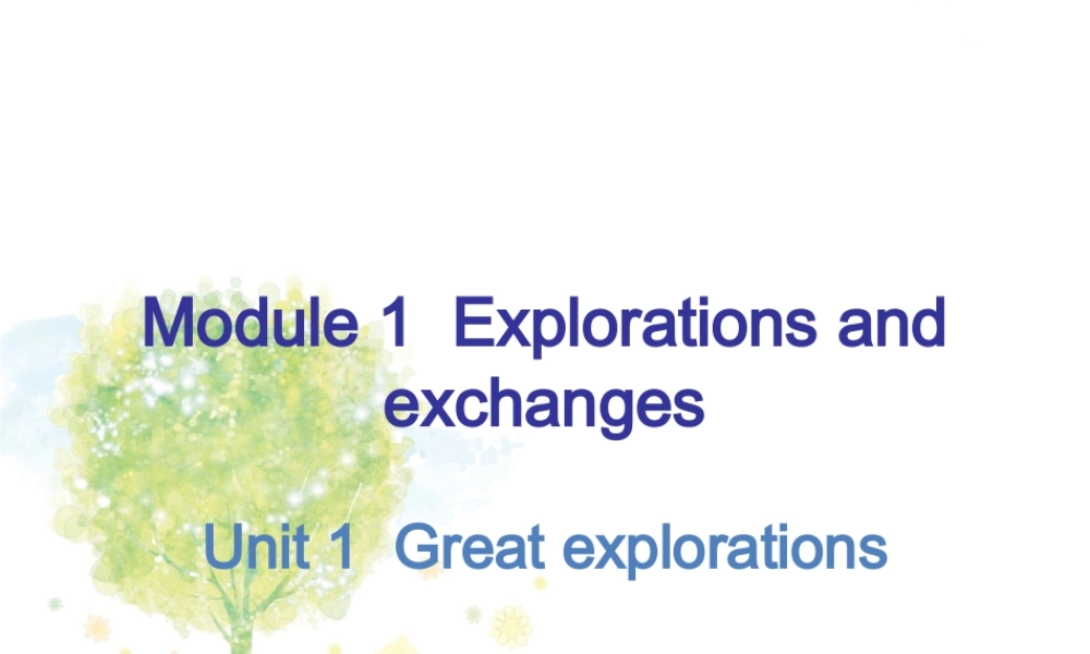 深圳市初中英语九年级级下Unit1 Great explorations（共26张PPT）.ppt