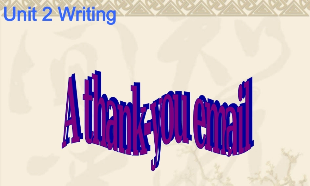 深圳市初中英语九年级级下Unit2 Culture shock教学课件 writing.ppt