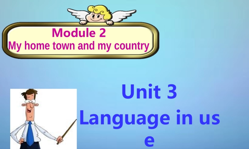 浙江省金华市第十六中学八年级英语上册 Module 2 Unit 3 Language in use课件 .ppt
