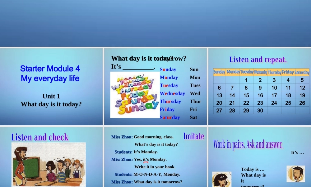 浙江省平阳县昆阳镇第二中学七年级英语上册《Starter Module 4 Unit 1 What day is it today》课件 （新版）外研版.ppt