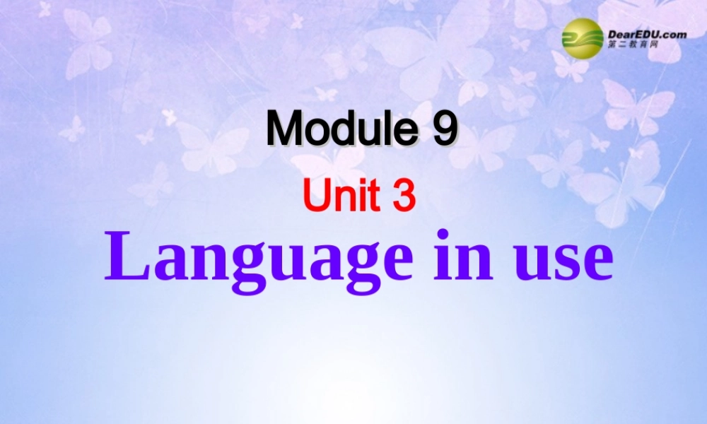 浙江省衢州市开化县池淮镇初级中学七年级英语上册 Module 9 People and places Unit 3 Language in use Grammar课件 （新版）外研版.ppt