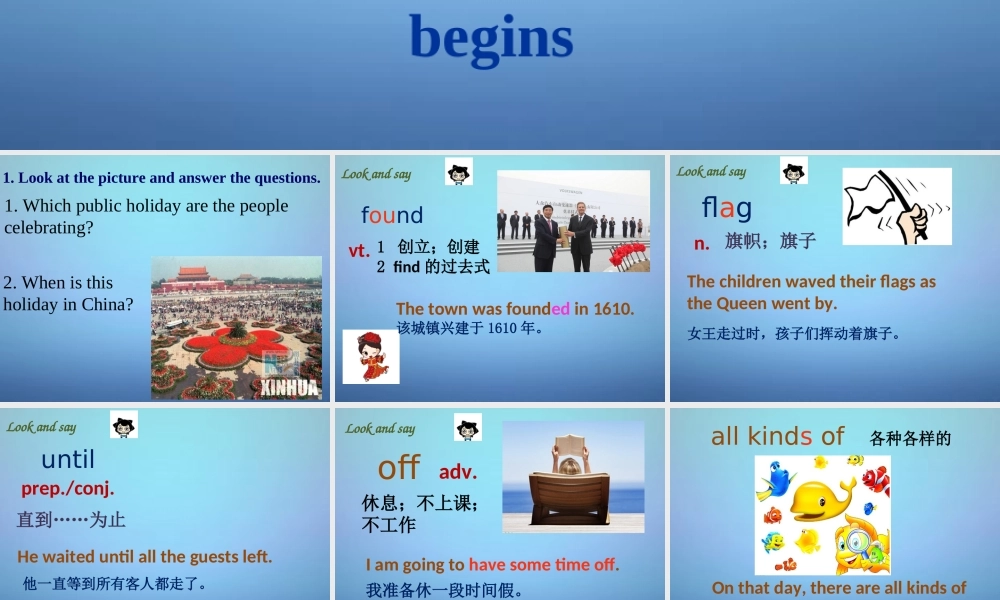 浙江省温州市泰顺县新浦中学九年级英语上册 Module 2 Unit 1 My family always go somewhere interesting as soon as the holiday begins课件2.ppt